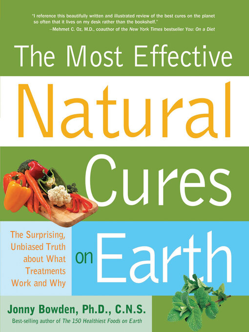 Title details for Most Effective Natural Cures on Earth by Jonny Bowden - Wait list
